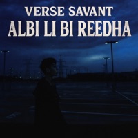 Albi Li Bi Reedha - Single - Verse Savant