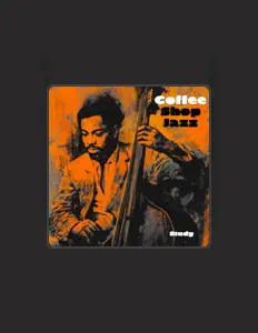 收听 Coffee Shop Music、观看音乐视频、阅读小传、查看巡演日期等 ！