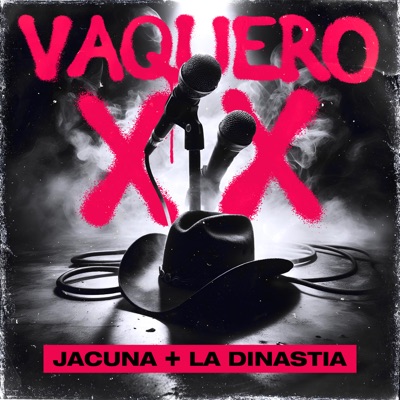 Vaquero XX (feat. La Dinastía) - Single