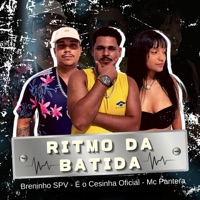 Ritmo da Batida - Single - Breninho SPV, É o Cesinha Oficial & Mc Pantera