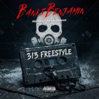 313 Freestyle - Single - Banks Benjamin
