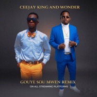 GOUYE SOU MWEN (feat. Wonder) [Remix] - Single - Ceejay King