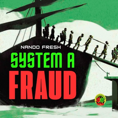 Systemm A Fraud (feat. Echo Link) - Single