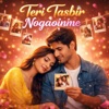 Music Hub - Teri Tasbir Nighaoinme
