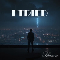 I Tried - Single - Shazon
