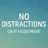No Distractions – Calm Focus Music