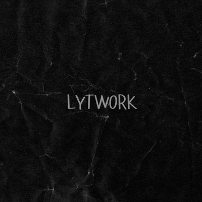 LYTWORK (feat. StarSki, TreySoul & WORDIE230) - Single
