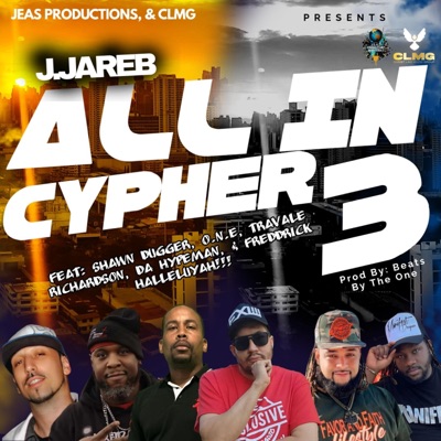 All In 3 (feat. Shawn Dugger, Travale Richardson, Da Hypeman, O.N.E. & Freddrick Halleluyah!!!) - Single