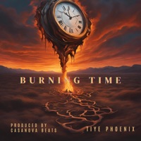 BURNING TIME - Single - Tiye Phoenix