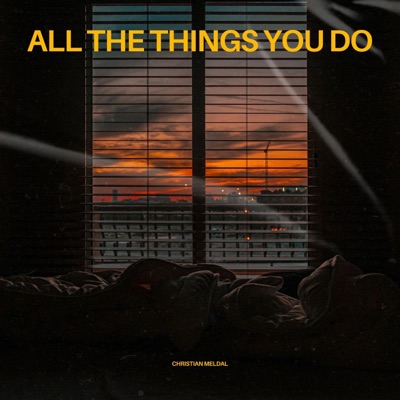All The Things You Do - Single