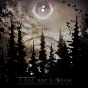 I Am Just A Dream - The Black Mammoth