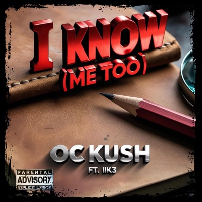 I Know (Me Too) (feat. IIK3) - Single