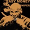 Easy Money Sniper - estebanbuskaplata lyrics