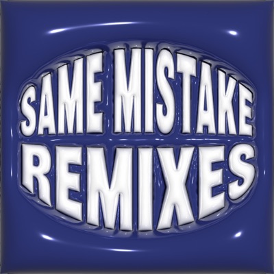 SAME MISTAKE (MARK FRANCIS REMIX) [feat. Alex Isley] cover art