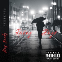 RAINY DAYZ - Single - King Bankz
