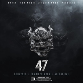 47 (feat. TommyyTerror & ALLCAPITAL) Bodzy