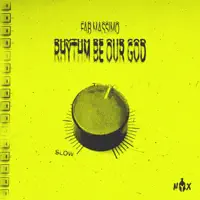 Rhythm Be Our God — Fab Massimo