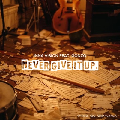 Never Give it Up - Single