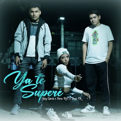 Ya Te Superé (feat. Realidad Verbal Crew & Diego FA) - Single