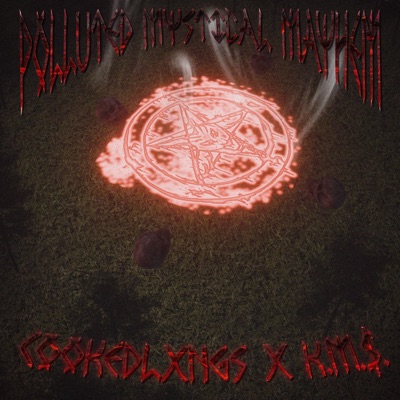 POLLUTED MYSTICAL MAYHEM