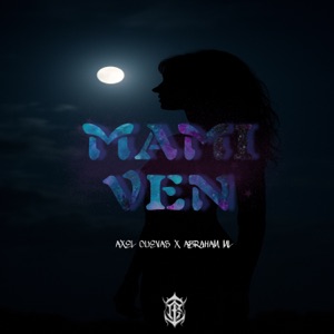 Mami Ven (feat. abraham ml)