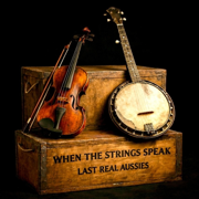 Two Fools and a Fiddle - Last Real Aussies