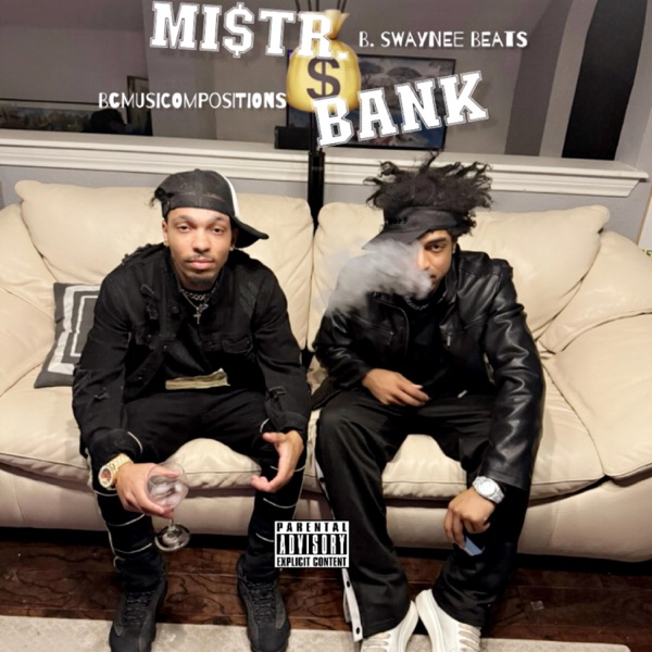 MI$tR. BANK (feat. B. Swaynee)