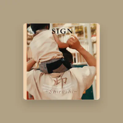 Listen to SIGN, watch music videos, read bio, see tour dates & more!