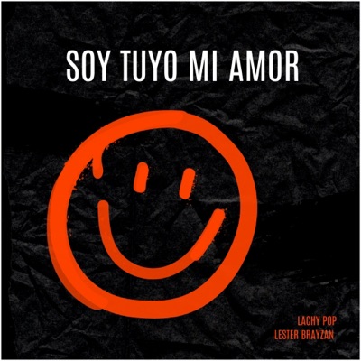 Soy Tuyo Mi Amor - Single