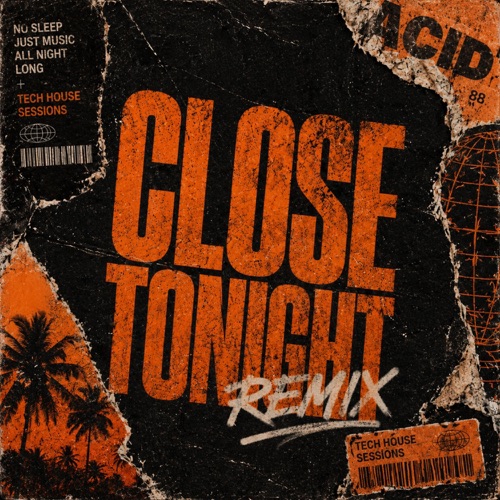Close Tonight (BLURR Remix)