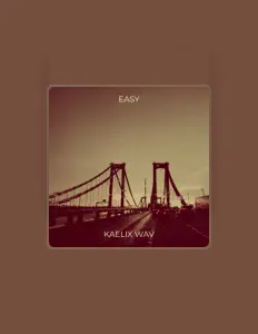 Poslechněte si interpreta Kaelix Wav, sledujte hudební videa, přečtěte si životopis, podívejte se na data turné a další informace.