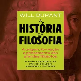 A história da filosofia Volume 1: De Platão a Voltaire