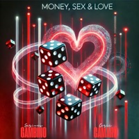 Money Sex & Love - Single - Serious Gambino & Corii Camaro