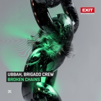 Broken Chains - Single - Ubbah & Brigado Crew