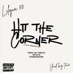 Hit the corner (feat. Big tone) - Single