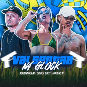 Vai Senta na Glock