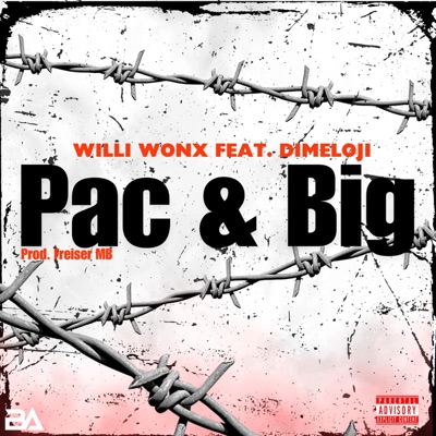 Pac & Big (feat. Brokie) - Single