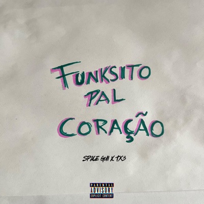 FUNKSITO PAL CORAÇÃO (feat. TripppleT) - Single