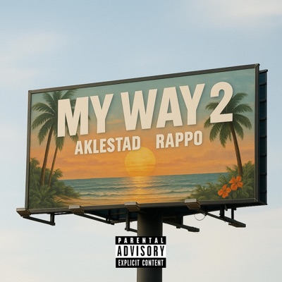 MY WAY 2 (feat. Rappo) - Single