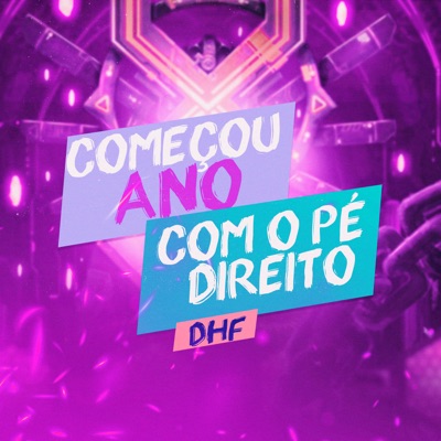 Começou o Ano Com o Pé Direito - Single