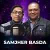 Samjher Basda - Single