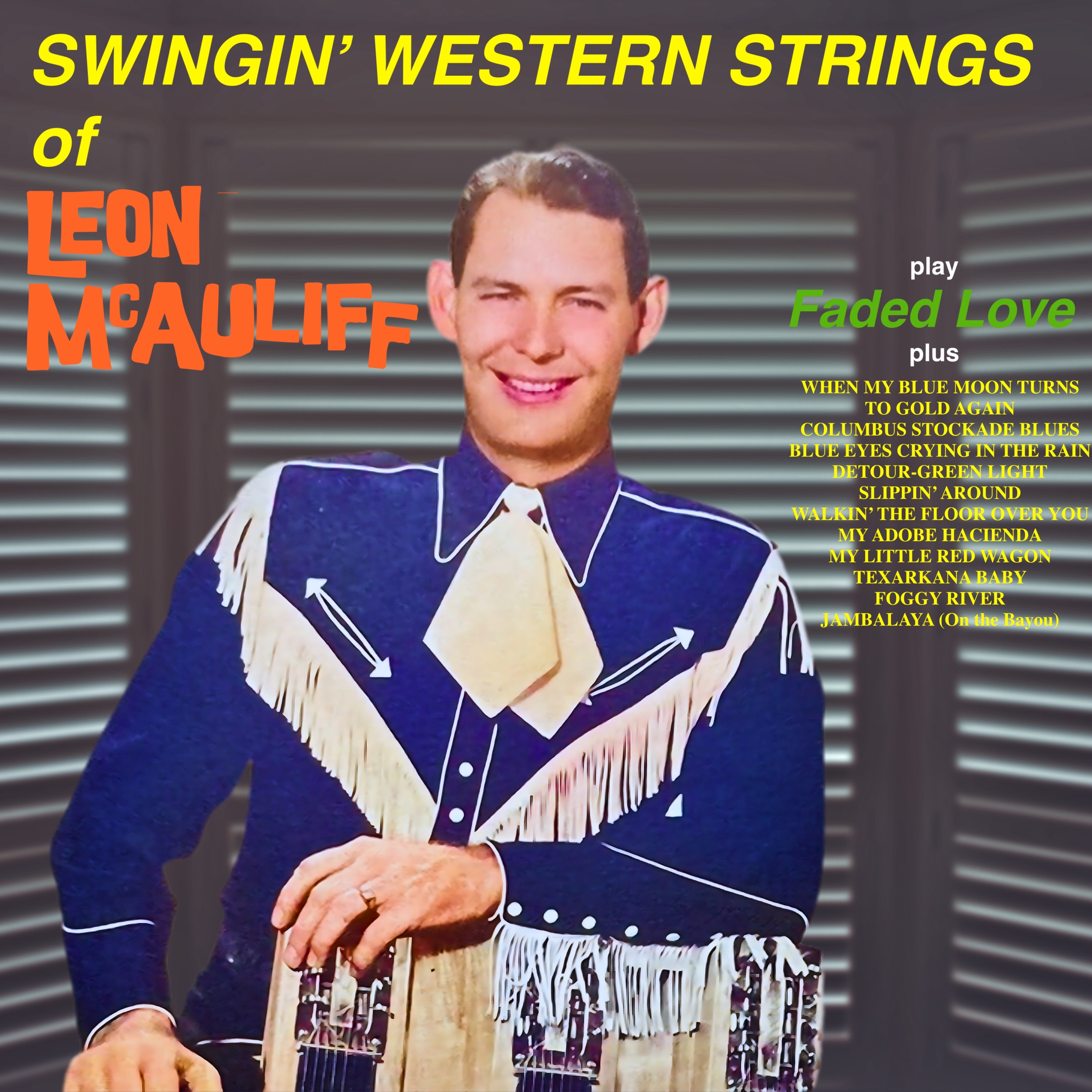 Swingin' Western Strings of Leon McAuliffe