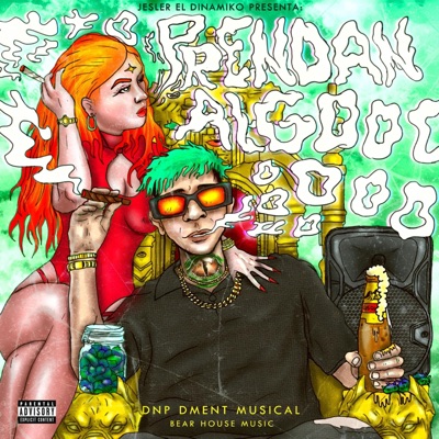 Prendan Algo (feat. Dnp el Dment Musical) - Single