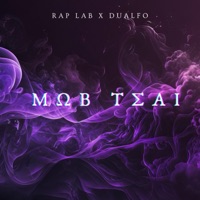 Μωβ Τσάι - Single - RAP LAB & DUALFO