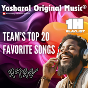 1Hour+ Playlist | Team's Top 20 Favorites - Yasharal Original Music