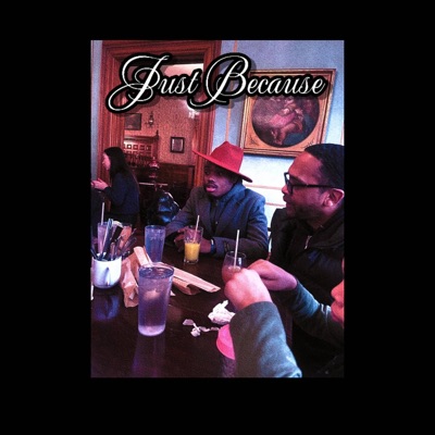 Just Because - Single
