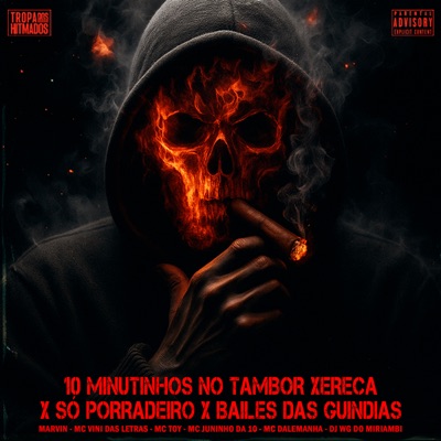 10 Minutinhos no Tambor Xereca X Só Porradeiro X Baile das Guindias (feat. MC Dalemanha, Tropa dos Hitmados & Marvin) - EP