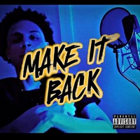 Make It Back - Single - X Racks