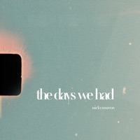 The Days We Had - Single - Nicky Murray