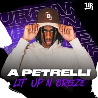 Lif' Up n Breeze - Single - A Petrelli & Urban Roosters UK